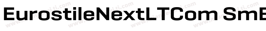 EurostileNextLTCom SmBdExt字体转换